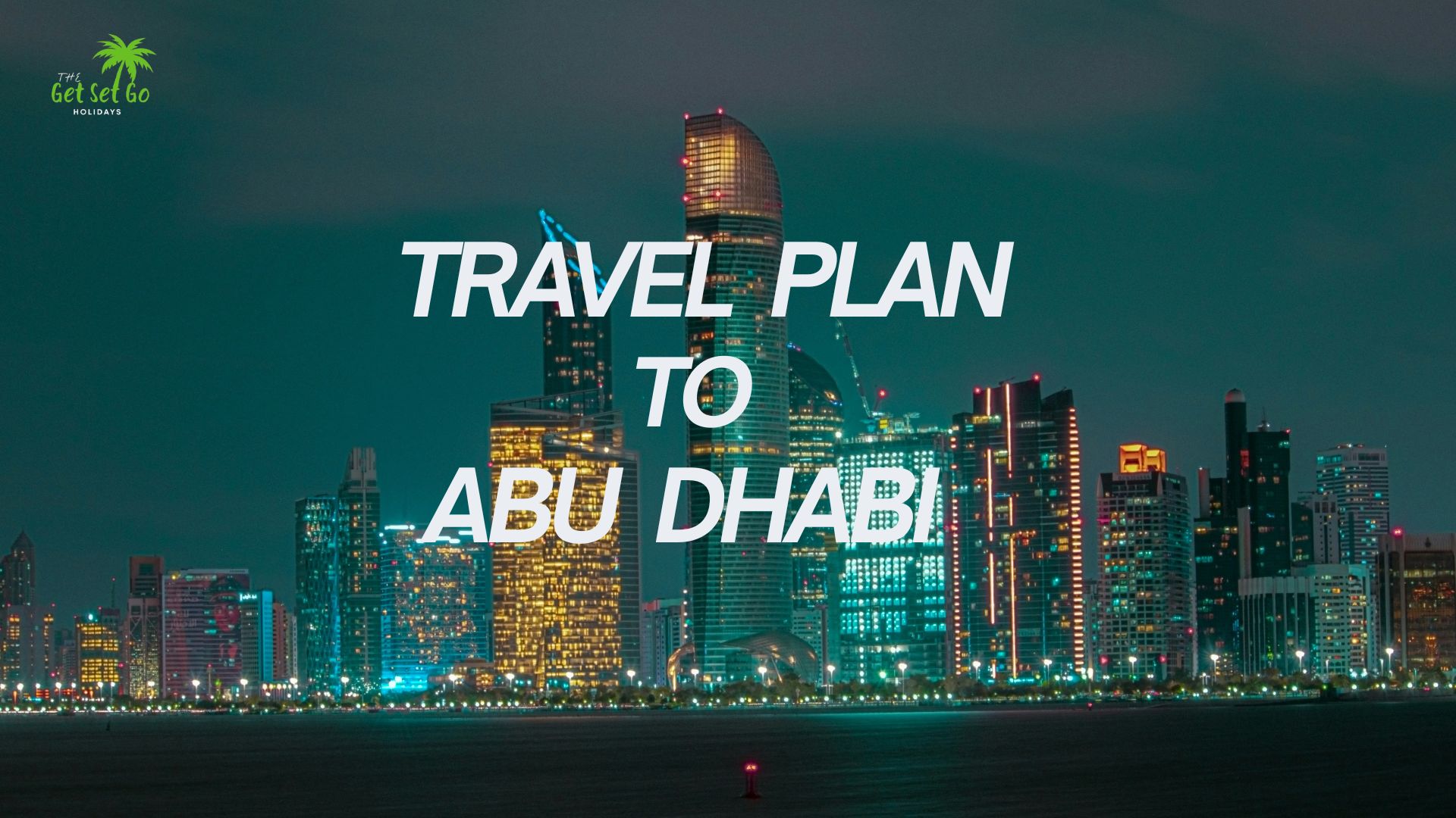Abu Dhabi Luxury Escape